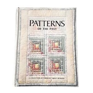 Patterns of the Past Current Inc Quilt Designs Spiral Book 1993‎ Vintage